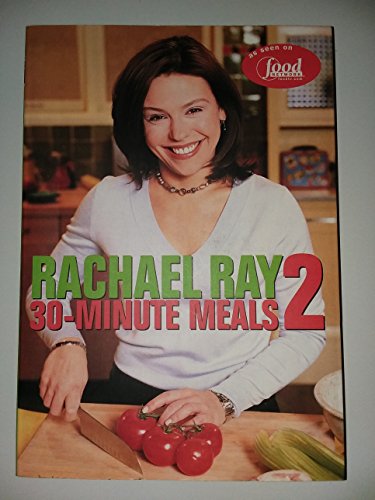 Rachael Ray/30-Minute Meals 2