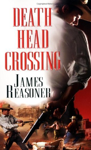 james Reasoner/Death Head Crossing