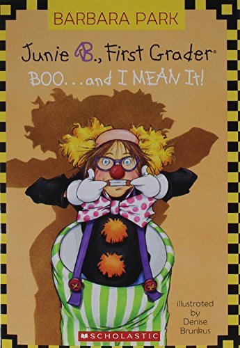 Barbara Park/Junie B., First Grader Boo...And I Mean It@Junie B., First Grader Boo...And I Mean It