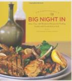 Domenica Marchetti Big Night In More Than 100 Wonderful Recipes For Feeding Famil 