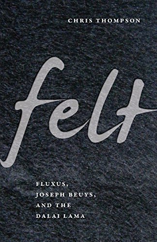 Chris Thompson Felt Fluxus Joseph Beuys And The Dalai Lama 