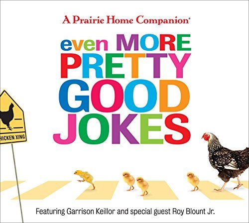 Garrison Keillor/Even More Pretty Good Jokes@ABRIDGED