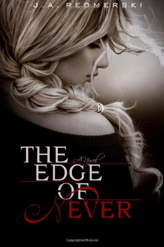 J. A. Redmerski/Edge Of Never,The