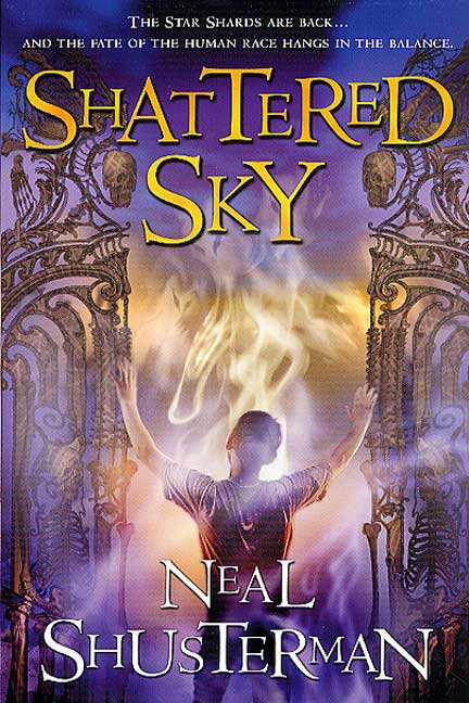 Neal Shusterman/Shattered Sky (Star Shards Trilogy, Book 3)