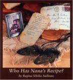 Regina Sibilia Sullivan Who Has Nana's Recipe? 