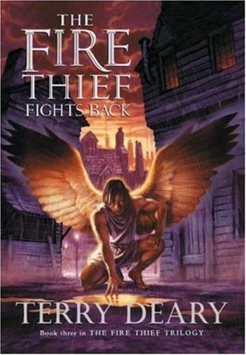 Terry Deary/Fire Thief Fights Back,The