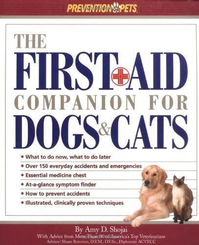 Amy Shojai The First Aid Companion For Dogs & Cats 