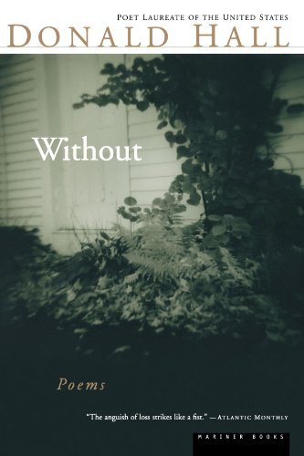 Donald Hall/Without@Poems