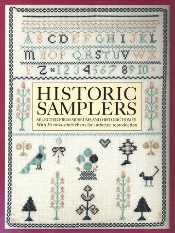 Ryan Patricia Bragdon Allen D. Historic Samplers Selected From Museums And Histo 