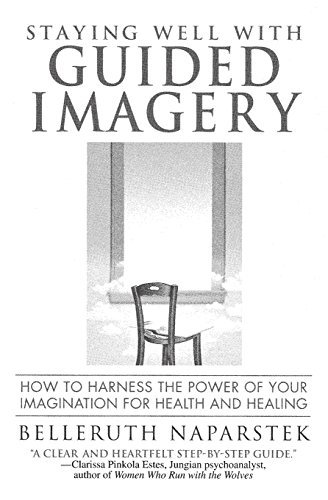 Belleruth Naparstek/Staying Well with Guided Imagery