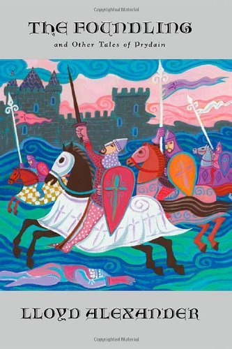 Lloyd Alexander The Foundling And Other Tales Of Prydain 