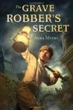 Anna Myers The Grave Robber's Secret 