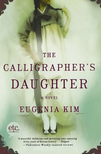 Eugenia Kim/Calligrapher's Daughter,The