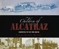 Claire Rudolf Murphy Children Of Alcatraz Growing Up On The Rock 