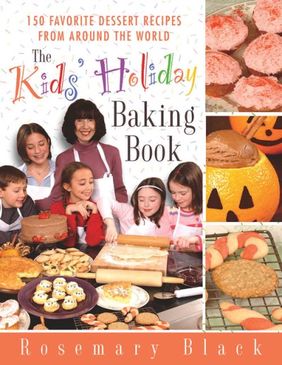 Rosemary Black Kids' Holiday Baking Book 