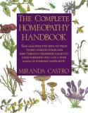 Miranda Castro The Complete Homeopathy Handbook Safe And Effective Ways To Treat Fevers Coughs Us 