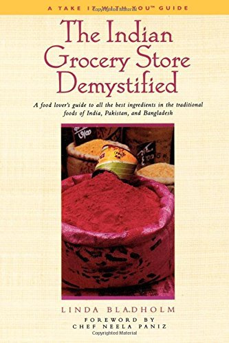 Linda Bladholm/The Indian Grocery Store Demystified@1