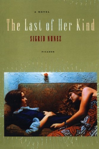 Sigrid Nunez/The Last of Her Kind@Reprint