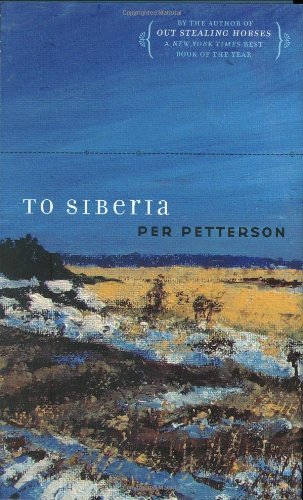 Per Petterson/To Siberia