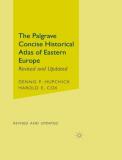 D. Hupchick The Palgrave Concise Historical Atlas Of Eastern E Revised And Upd 