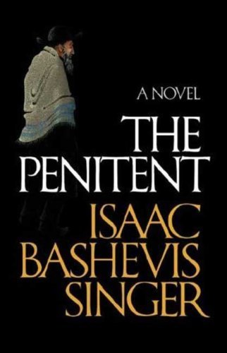 Isaac Bashevis Singer The Penitent 