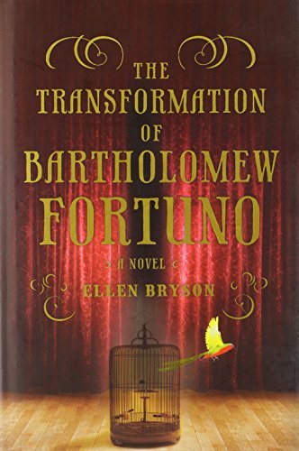 Ellen Bryson/Transformation Of Bartholomew Fortuno,The