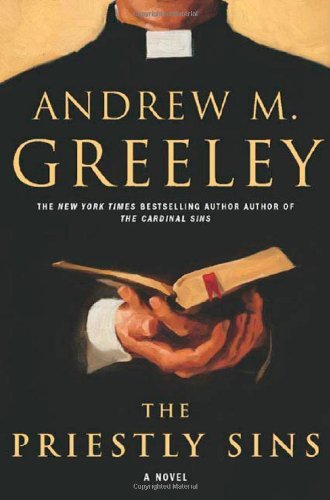 Andrew M. Greeley/The Priestly Sins