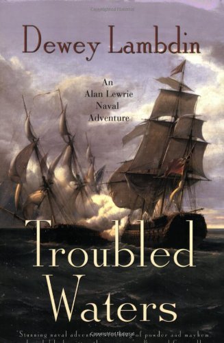 Dewey Lambdin/Troubled Waters