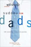 Will Shortz Will Shortz Presents Sudoku For Dads 250 Wordless Crossword Puzzles 