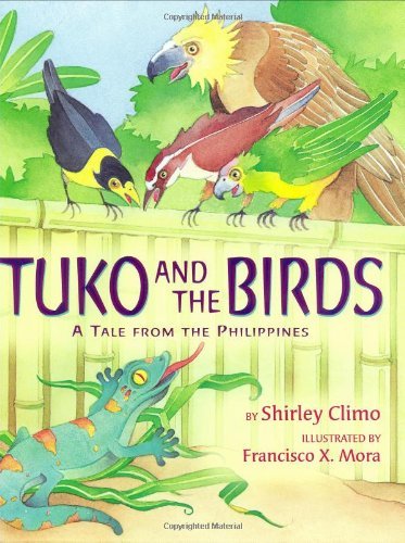 Shirley Climo/Tuko and the Birds@ A Tale from the Philippines