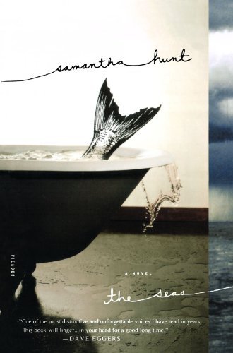 Samantha Hunt The Seas 