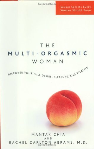 Mantak Chia The Multi Orgasmic Woman Discover Your Full Desir 