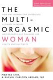 Mantak Chia The Multi Orgasmic Woman Discover Your Full Desir 