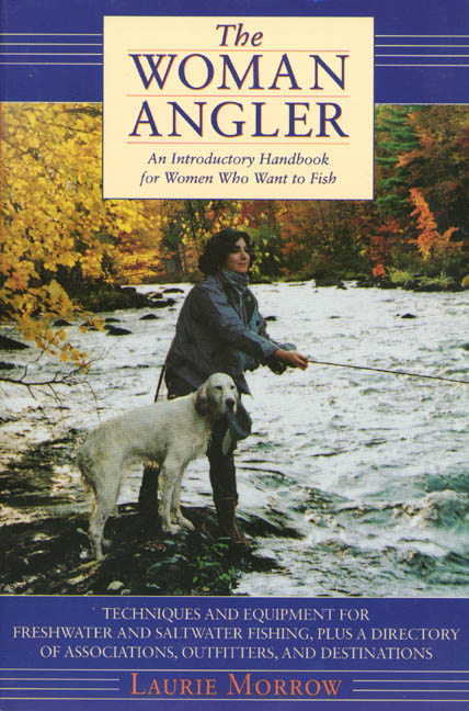 Laurie Morrow Woman Angler 