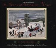 W. Nikola Lisa Year With Grandma Moses The 