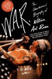 Mick Wall W.A.R. The Unauthorized Biography Of William Axl Rose 