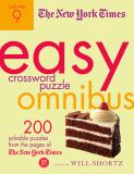 Will Shortz The New York Times Easy Crossword Puzzle Omnibus 200 Solvable Puzzles From The Pages Of The New Yo 