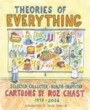 Roz Chast Theories Of Everything Selected Collected And Health Inspected Cartoon 