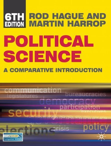 Rod Hague Political Science A Comparative Introduction 0006 Edition; 
