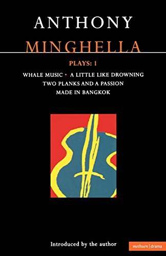 Anthony Minghella/Minghella Plays@ 1: Whale Music; A Little Like Drowning; Two Plank