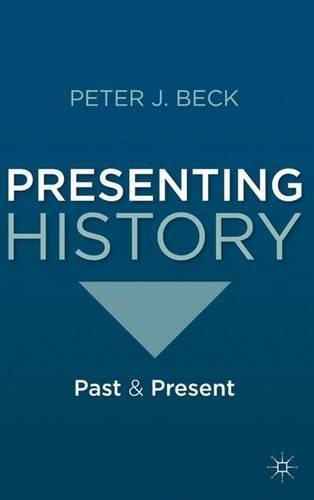 Peter Beck Presenting History Past And Present 2011 