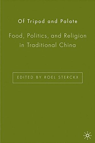 R. Sterckx Of Tripod And Palate Food Politics And Religion In Traditional China 2005 