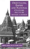 M. Dodson Orientalism Empire And National Culture India 1770 1880 2007 