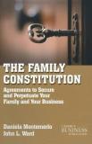 J. Ward The Family Constitution Agreements To Secure And Perpetuate Your Family A 2011 