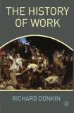 R. Donkin The History Of Work 2010 