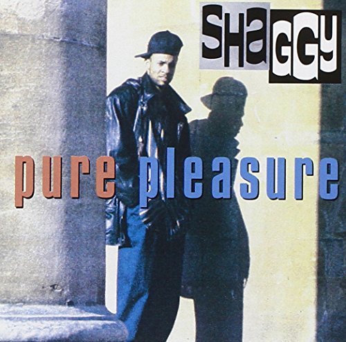 SHAGGY/PURE PLEASURE