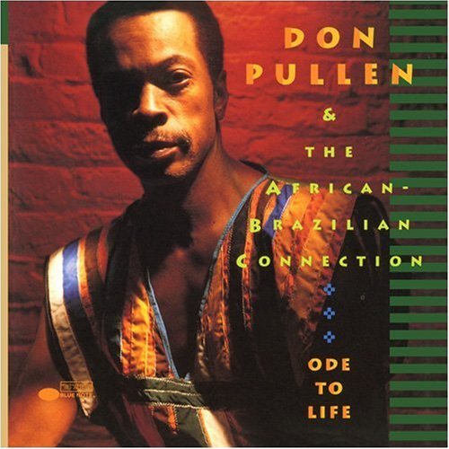 Don Pullen/Ode To Life