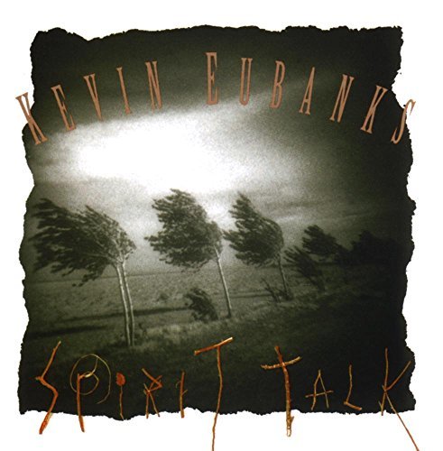 Kevin Eubanks/Spirit Talk