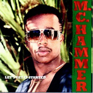 MC HAMMER/LET'S GET IT STARTED