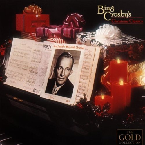 Bing Crosby/Christmas Classics